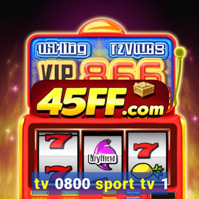 tv 0800 sport tv 1